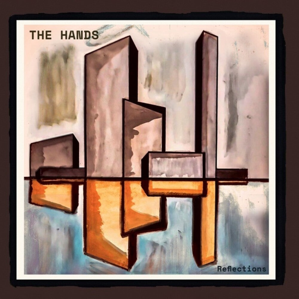 the album cover for The Hands - Reflections