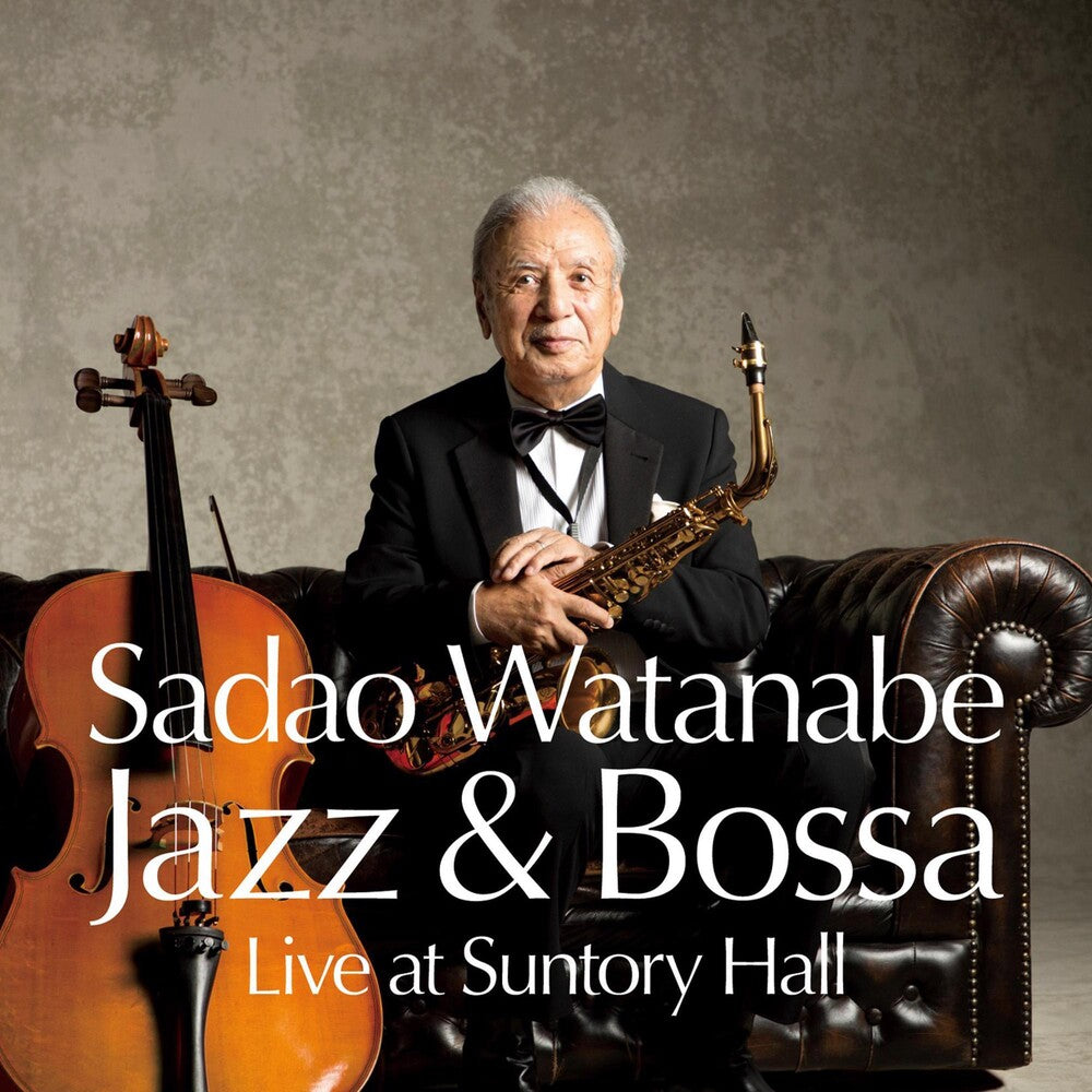 the album cover for Sadao Watanabe - Jazz & Bossa (live At Suntory Hall)