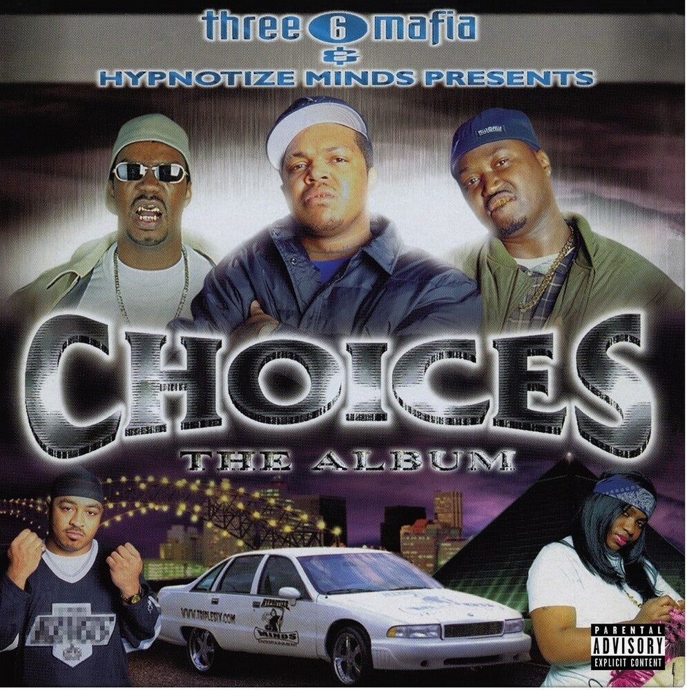 the album cover for Three 6 Mafia - Choices: Album (Cloudy Clear) (2pk)