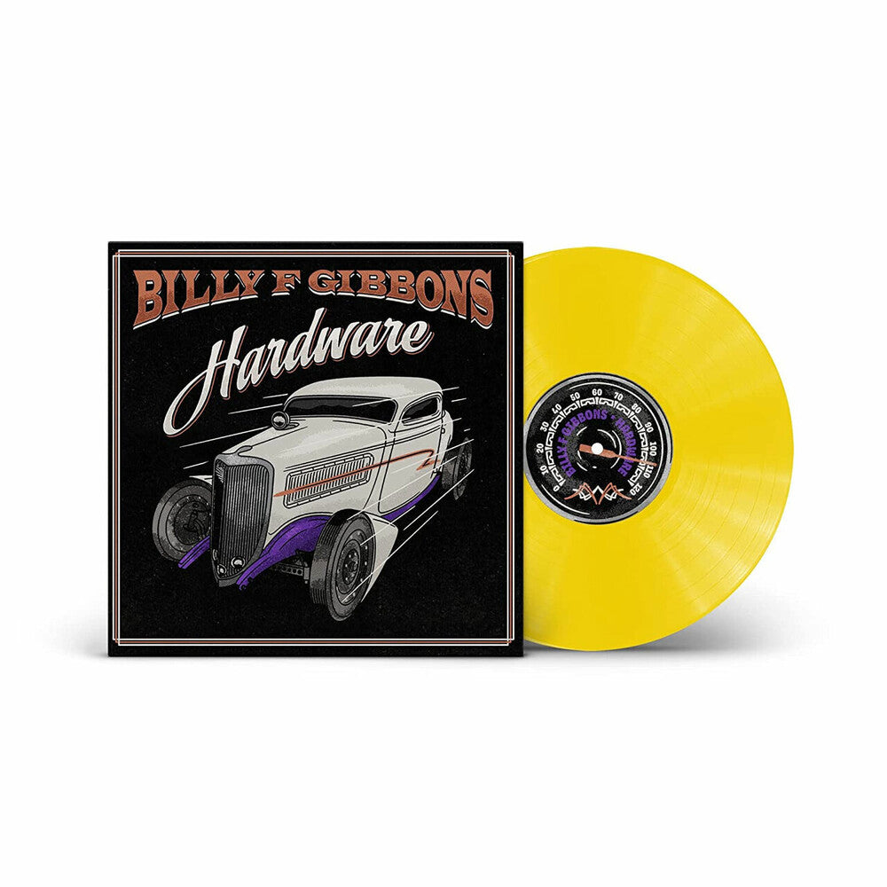 the album cover for Billy F Gibbons - Hardware [Limited Edition Canary Yellow LP]