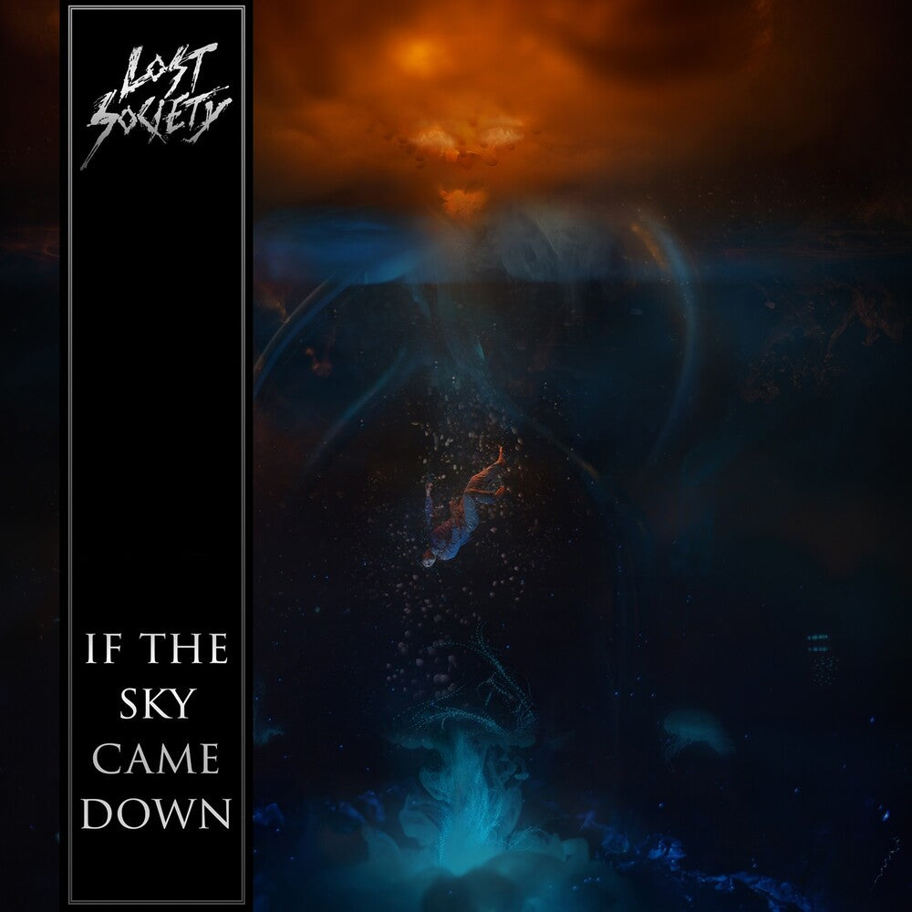 the album cover for The Lost Society - If the Sky Came Down