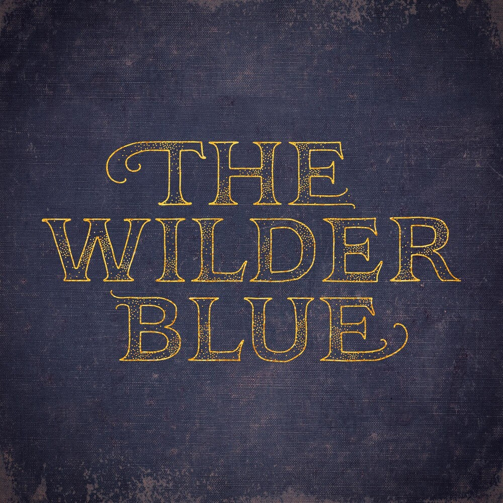 the album cover for Wilder Blue - The Wilder Blue