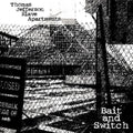 the album cover for Thomas Jefferson Slave Apartments - Bait And Switch