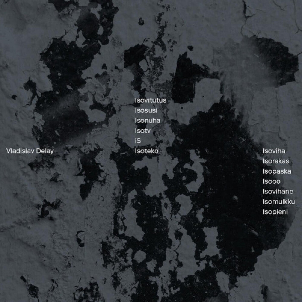 the album cover for Vladislav Delay - Isoviha