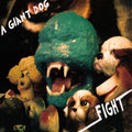 the album cover for A Giant Dog - Fight [Colored Vinyl] (Grn) [Download Included]