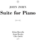 the album cover for John Zorn - Suite For Piano