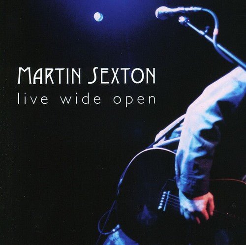 the album cover for Martin Sexton - Live Wide Open