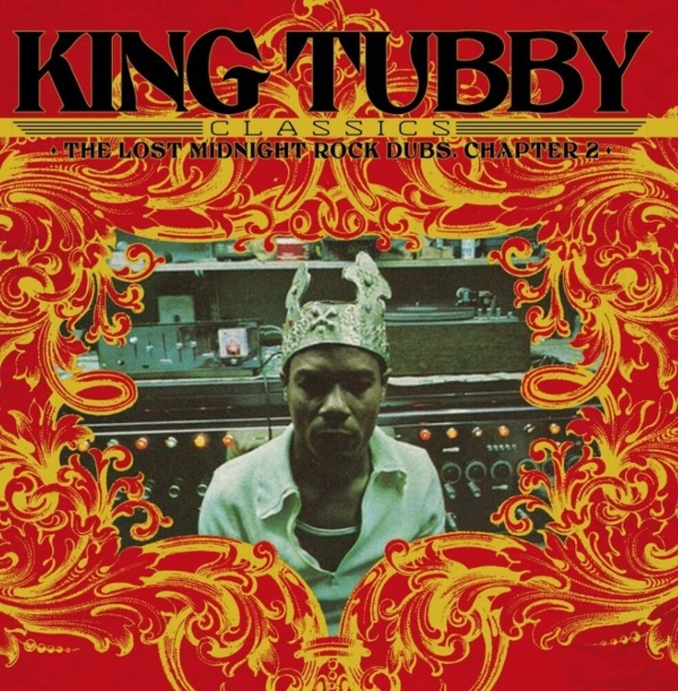 the album cover for King Tubby - King Tubby Classics: Lost Midnight Rock Dubs Chapter 2