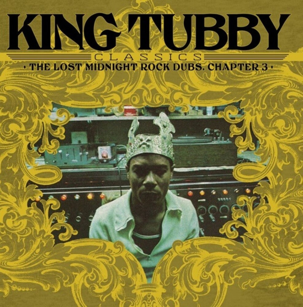 the album cover for King Tubby - King Tubby Classics: Lost Midnight Rock Dubs Chapter 3