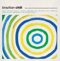 the album cover for Various Artists - Brazilian Chill / Various