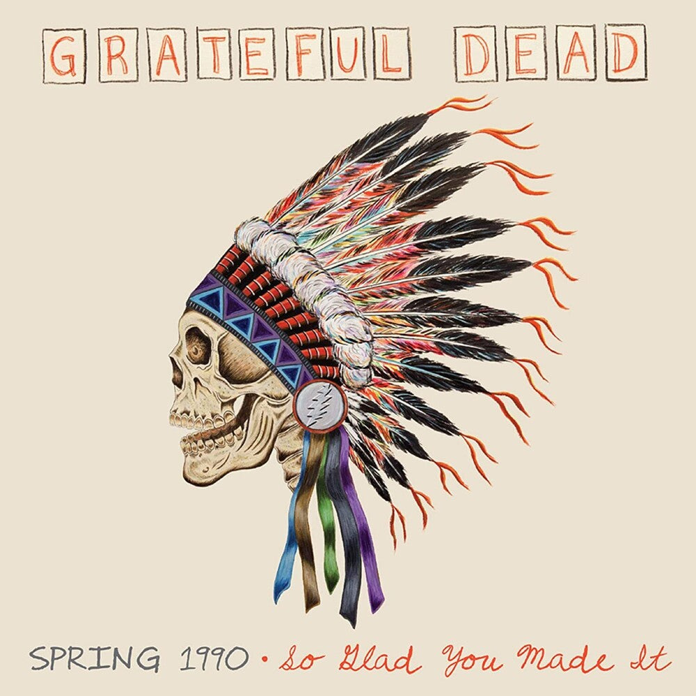 the album cover for Grateful Dead - Spring 1990-So Glad You Made It [Limited Edition LP]
