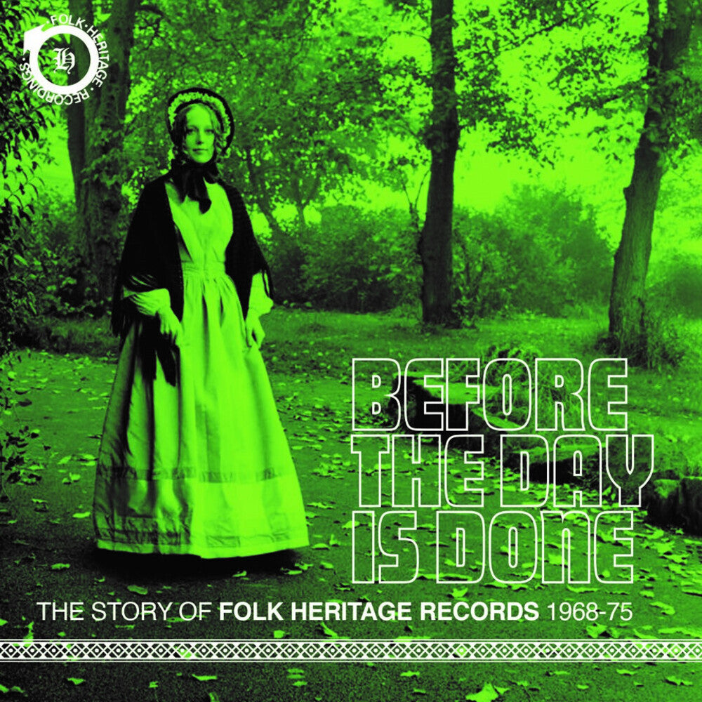 the album cover for Before The Day Is Done: Story Of Folk Heritage - Before The Day Is Done: Story Of Folk Heritage