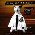 the album cover for Rick Springfield - Working Class Dog: 40th Anniversary Special Live Edition [LP]