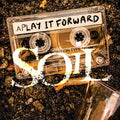 the album cover for SOil - Play It Forward
