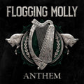 the album cover for Flogging Molly - Anthem [LP]