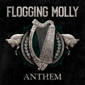 the album cover for Flogging Molly - Anthem