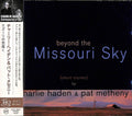the album cover for Haden, Charlie / Metheny, Pat - Beyond The Missouri Sky - UHQCD