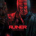 the album cover for Ruiner - O.S.T. - Ruiner (Original Soundtrack)