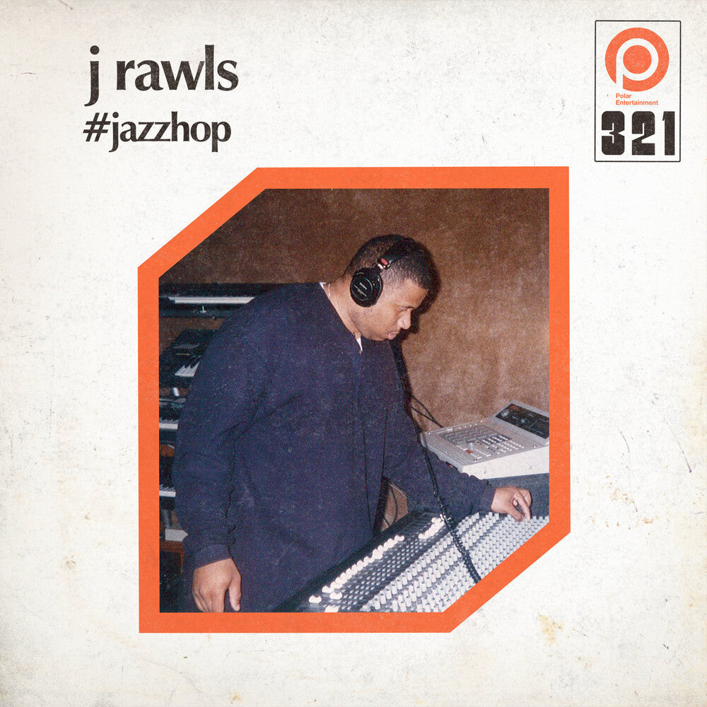 the album cover for J Rawls . - #Jazzhop