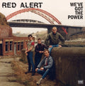 the album cover for Red Alert - We've Got The Power (Uk)