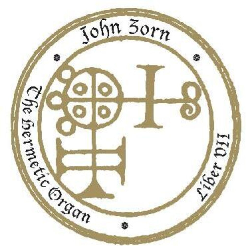 the album cover for John Zorn - The Hermetic Organ Vol. 9 - Liber VII