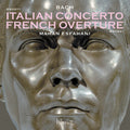 the album cover for Mahan Esfahani - Bach: Italian Concerto & French Overture