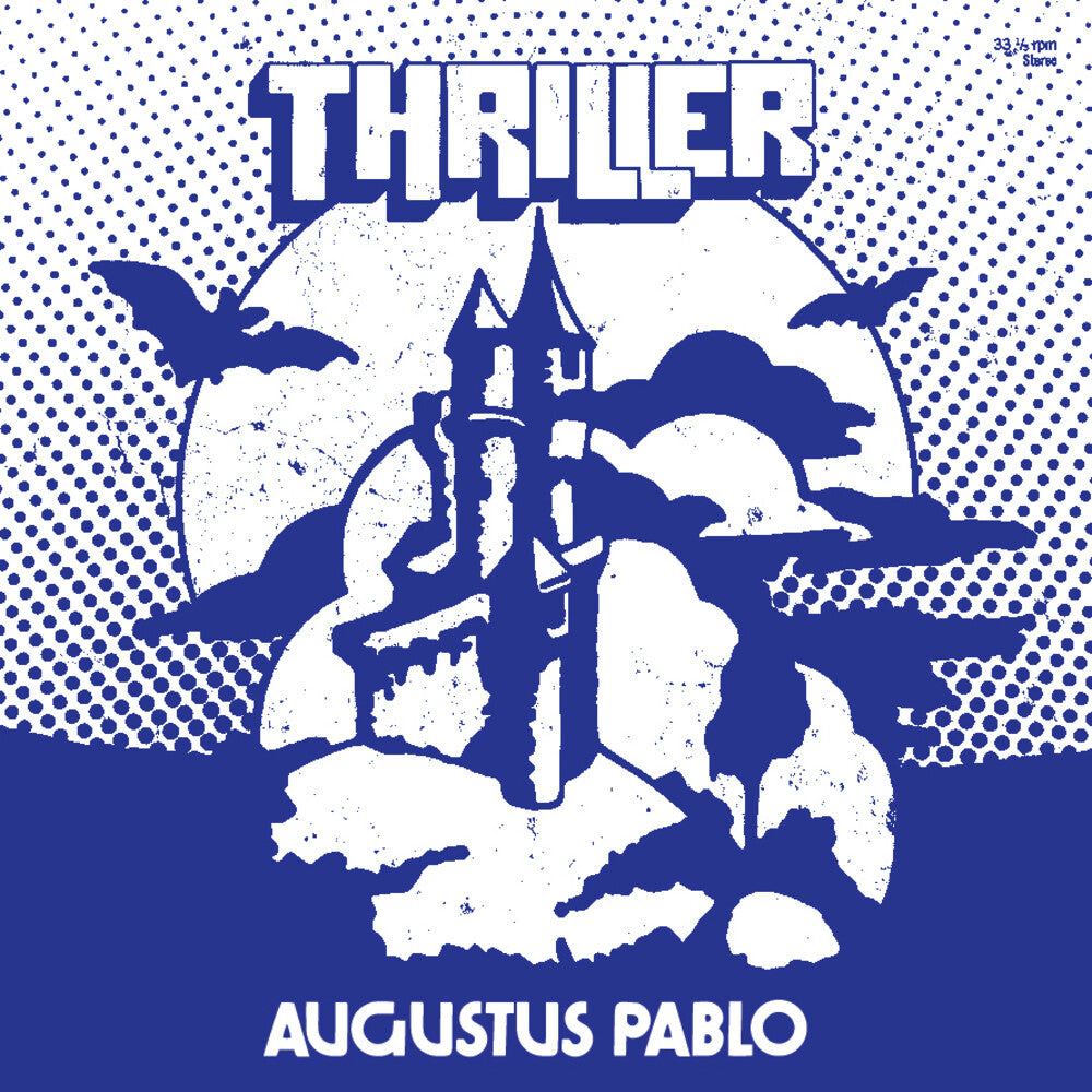 the album cover for Augustus Pablo - Thriller [RSD Black Friday 2022]