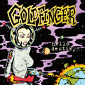 the album cover for Goldfinger - Hello Destiny [RSD Black Friday 2022]