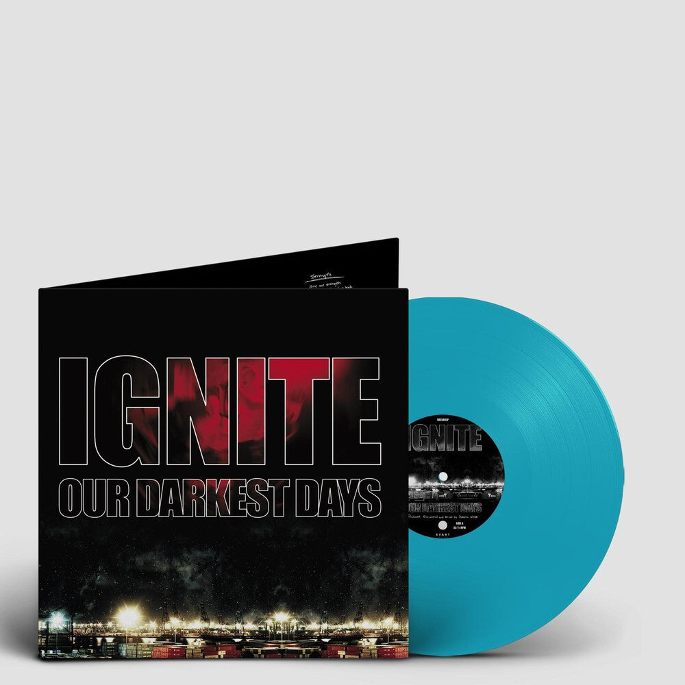the album cover for Ignite - Our Darkest Days [Limited Edition Turquoise LP]