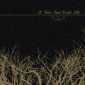 the album cover for If These Trees Could Talk - If These Trees Could Talk [Digipak]
