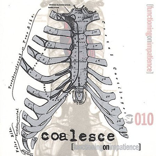 the album cover for Coalesce - Functioning on Impatience
