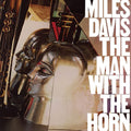 the album cover for Miles Davis - Man With The Horn