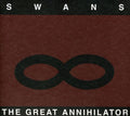 the album cover for Swans - The Great Annihilator