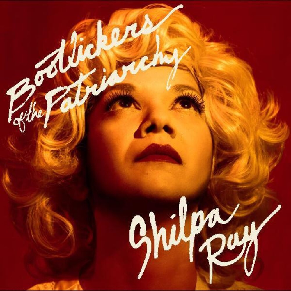 the album cover for Ray, Shilpa - Bootlickers of the Patriarchy