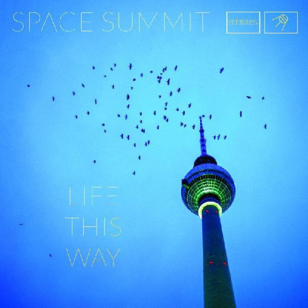 the album cover for Space Summit - Life This Way [LP]