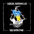 the album cover for Gogol Bordello - SOLIDARITINE