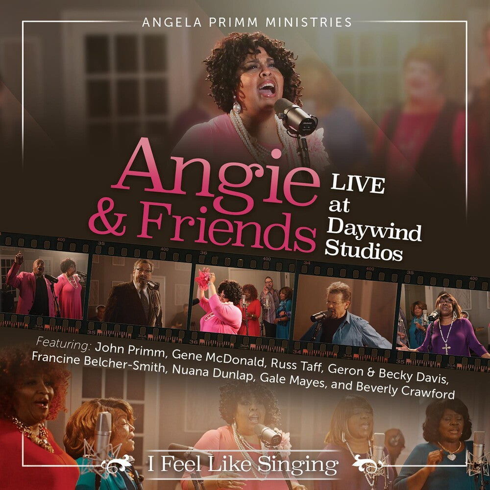 the album cover for Angela Primm - Angie & Friends Live At Daywind Studios: I Feel Singing