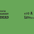 the album cover for Crass - You're Already Dead / Big A Little A