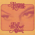 the album cover for Alanna Royale - Fall In Love Again - Transparent Pink [Clear Vinyl] (Pnk)