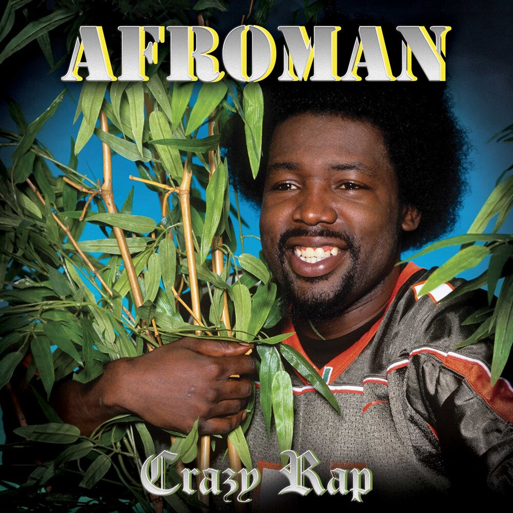 the album cover for Afroman - Crazy Rap