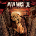 the album cover for Man Must Die - No Tolerance For Imperfection