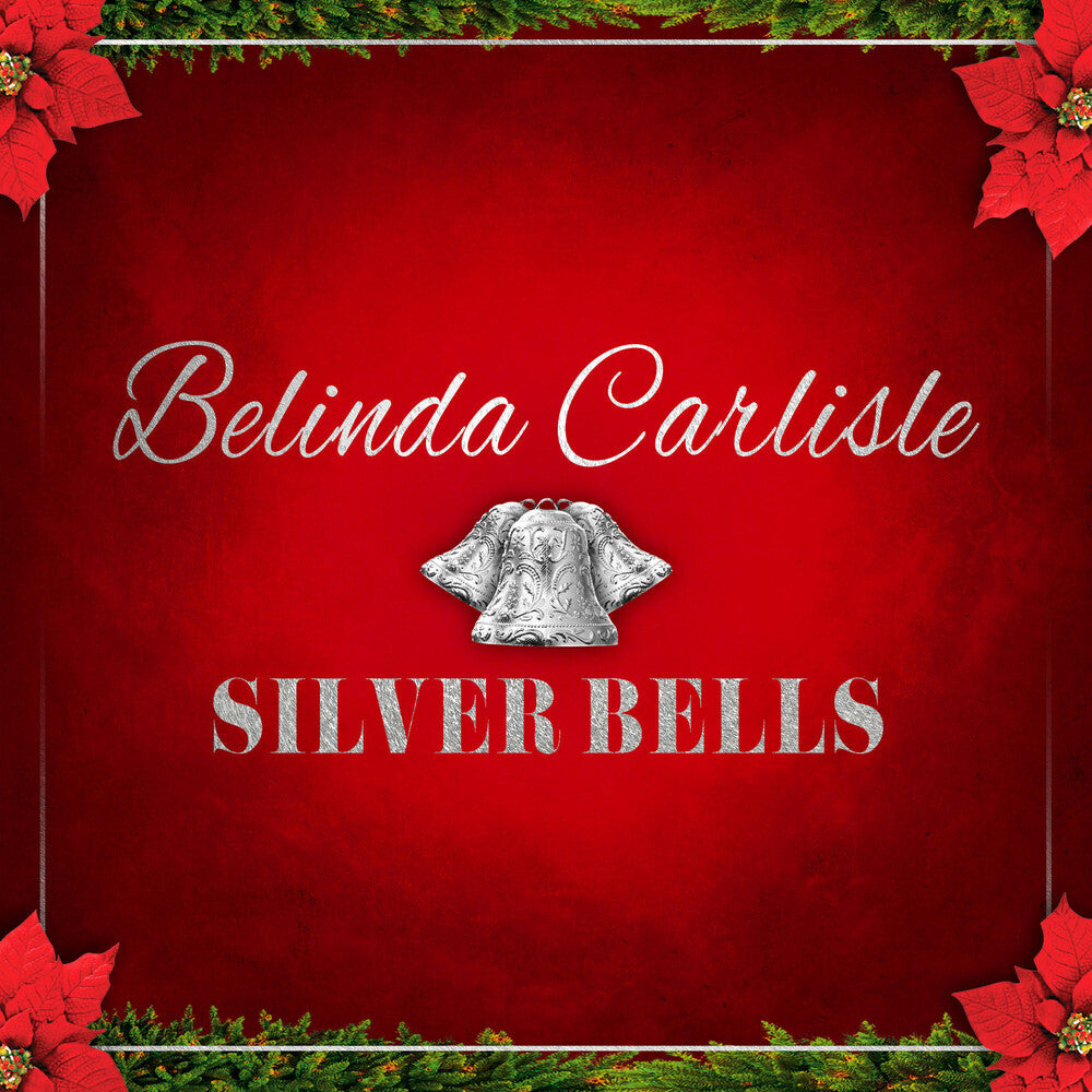 the album cover for Belinda Carlisle - Silver Bells - Silver [Colored Vinyl] (Slv)