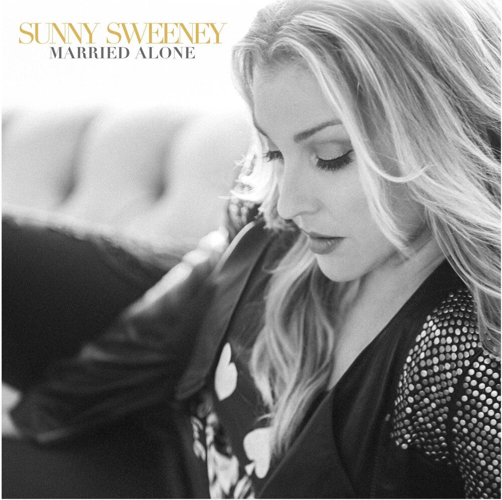 the album cover for Sunny Sweeney - Married Alone [LP]