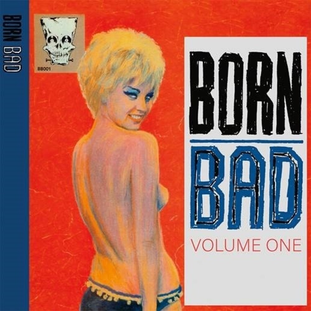 the album cover for Born Bad Vol 1 / Various - Born Bad Vol 1 / Various (Uk)
