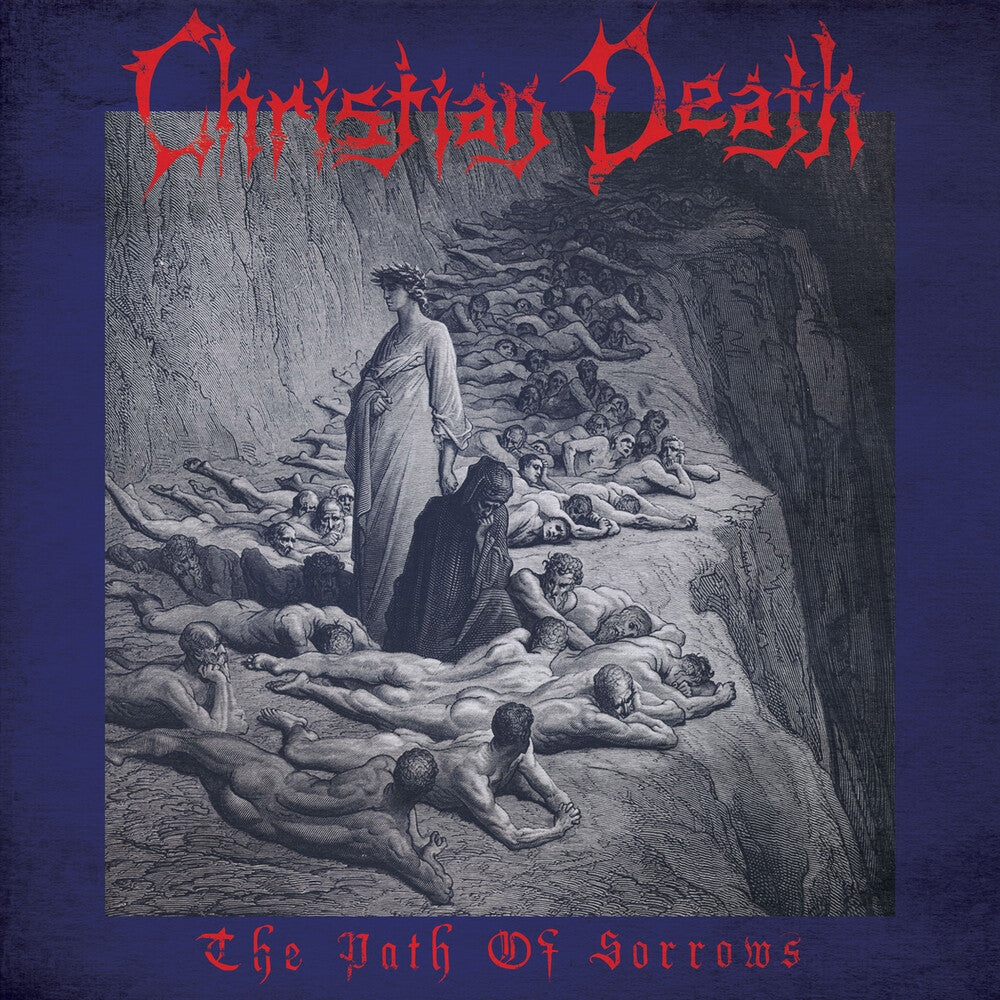 the album cover for Christian Death - The Path Of Sorrows [Blue Haze LP]