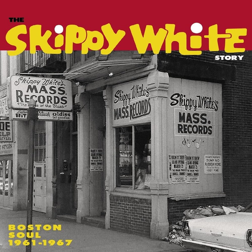 the album cover for Various Artists - The Skippy White Story: Boston Soul 1961-1969 (Various Artists)