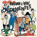 the album cover for Los Dementes - Manicomio A Locha