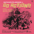 the album cover for Satan's Pilgrims - Go Action!! [Metallic Gold Swirl LP]