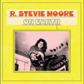 the album cover for R. Stevie Moore - On Earth [RSD Drops 2021]