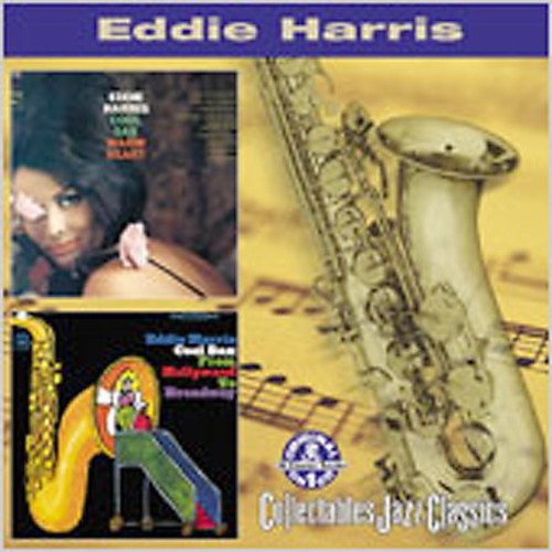 the album cover for Eddie Harris - Cool Sax Warm Heart / Cool Sax From Hollywood To Broadway